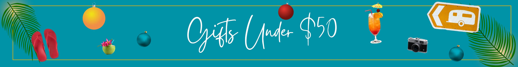 Gifts Under $50