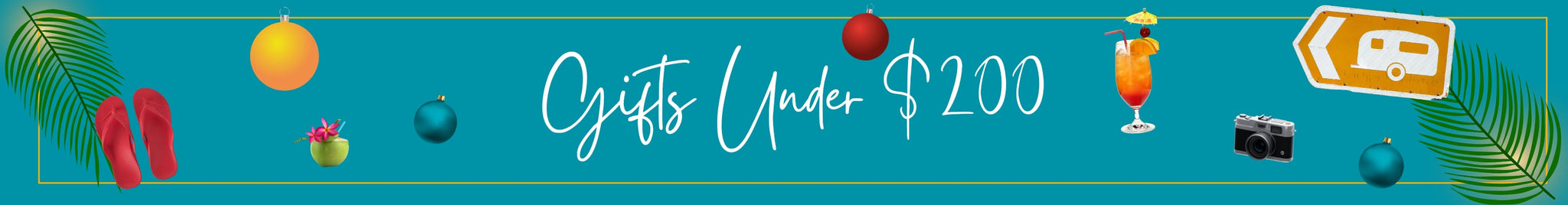 Gifts Under $200